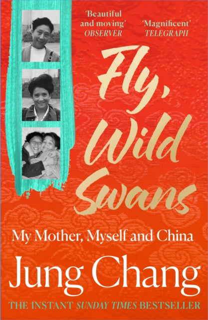 Fly, Wild Swans : My Mother, Myself and China-9780008661106