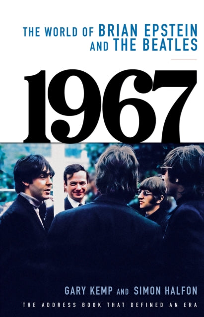 1967 - The World of Brian Epstein and The Beatles : The address book that defined an era-9780008859022