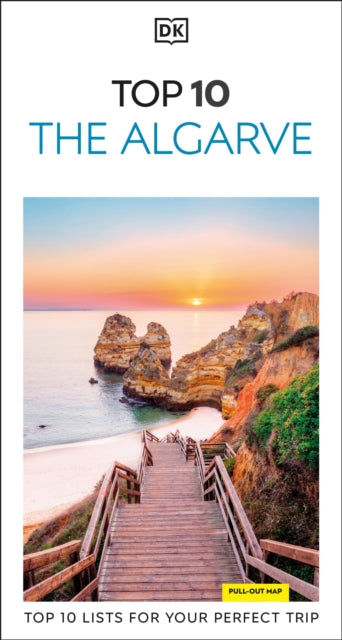 DK Top 10 The Algarve : Top 10 lists for your perfect trip, plus an all-weather folded map-9780241718841