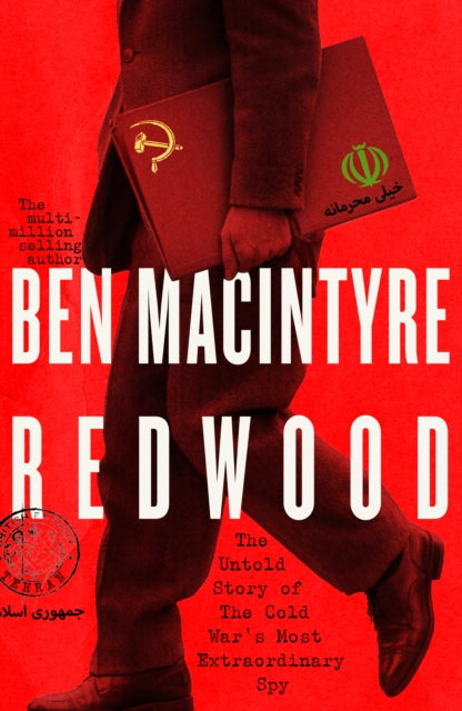 Redwood : The Untold Story of the Cold War's Most Extraordinary Spy-9780241754801