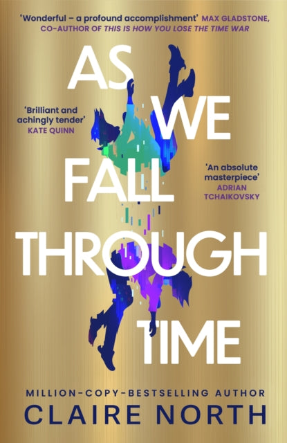 As We Fall Through Time : The extraordinary tale of time travel, betrayal and a love that can't be erased-9780356526249