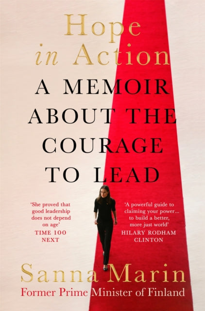 Hope in Action : A Memoir About the Courage to Lead-9781035061013