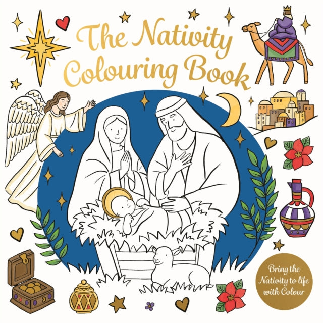 The Nativity Colouring Book : Bring the Nativity to Life with Colour-9781035093731