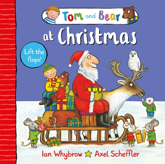 Tom and Bear at Christmas : A lift-the-flap book-9781035094486