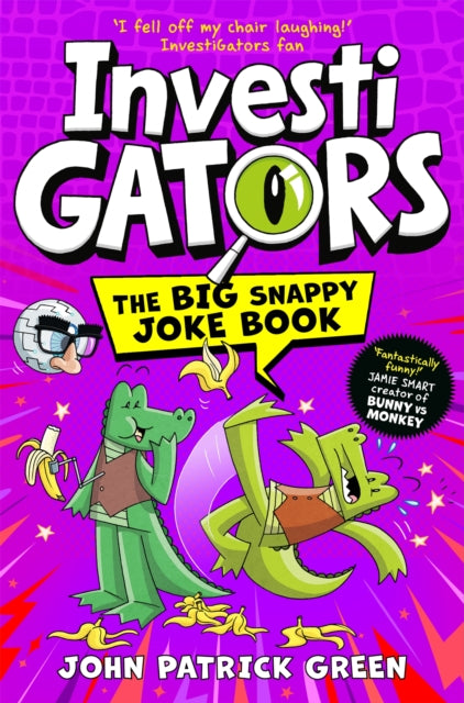InvestiGators: The Big Snappy Joke Book-9781037413926