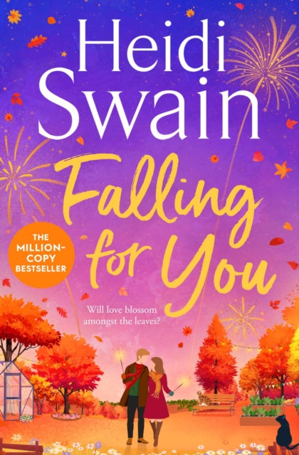 Falling for You : Your perfect Autumn read to cosy up with this Fall, from the bestselling author of Walking on Sunshine-9781398538764