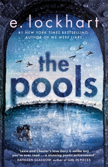The Pools : the captivating new novel from New York Times bestselling author of We Were Liars-9781471422201