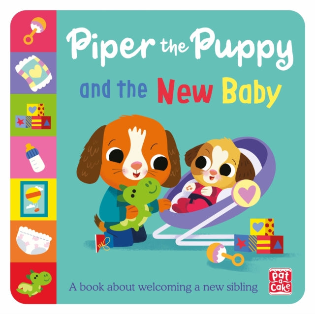 First Experiences: Piper the Puppy and the New Baby-9781526384331