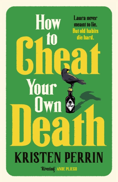 How to Cheat Your Own Death : From the New York Times bestselling author of How to Solve Your Own Murder comes the third book in the Castle Knoll Files-9781529445695