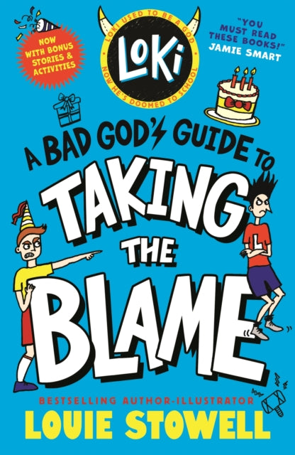 Loki: A Bad God's Guide to Taking the Blame : Trickster Norse god turned school kid - the bestselling, wickedly funny, comics-style diary series about Loki and Thor for 8-12 year olds-9781529538212