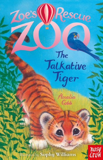 Zoe's Rescue Zoo: The Talkative Tiger-9781788009355