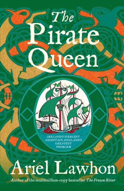 The Pirate Queen : From the Bestselling Author of THE FROZEN RIVER-9781800755659