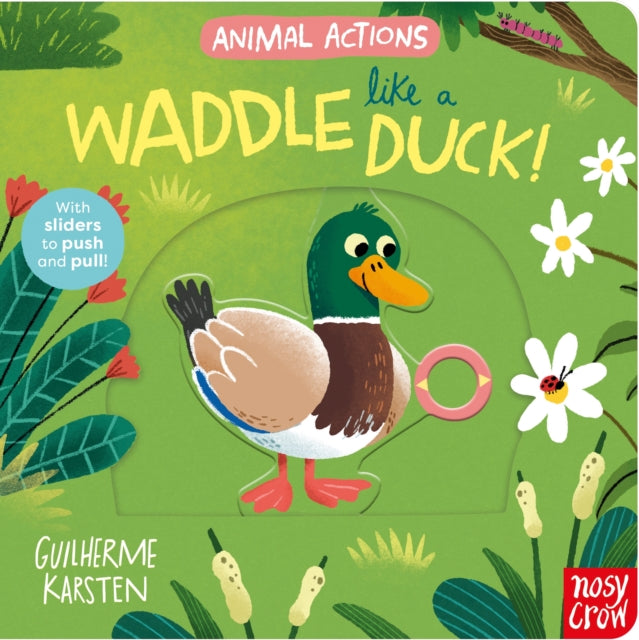 Animal Actions: Waddle Like a Duck-9781805131649