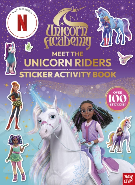 Unicorn Academy: Meet the Unicorn Riders: Sticker Activity Book : with over 150 magical stickers-9781805135685