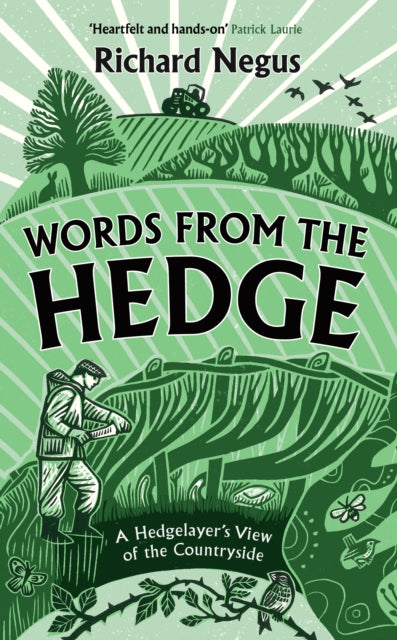 Words from the Hedge : A Hedgelayer’s View of the Countryside-9781806770052