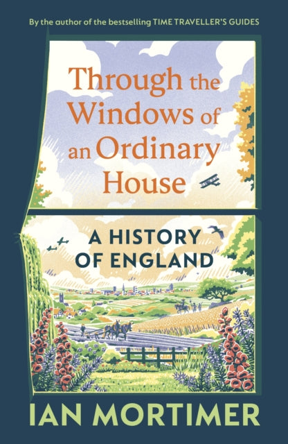 Through the Windows of an Ordinary House: A History of England-9781847928160