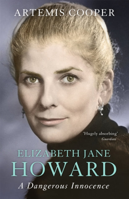Elizabeth Jane Howard : A Dangerous Innocence-9781848549265