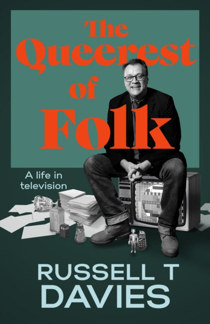 The Queerest of Folk : A Life in Television-9781911754305